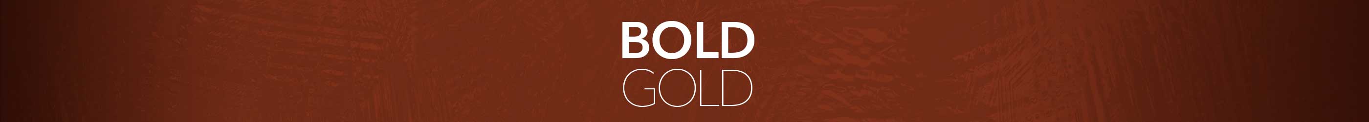 Bold Gold
